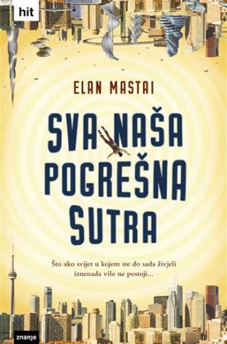 Sva naša pogrešna sutra